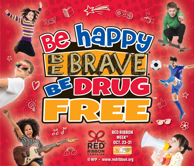 Brightly colored red and blue and gold image shows kids doing fun things and "Be Happy. Be Brave. Be Drug Free."